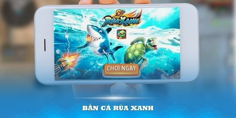 Giới thiệu siêu phẩm game bắn cá Rùa Xanh tại King88 