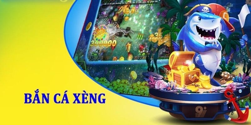 Kinh nghiệm chơi bắn cá Xèng luôn thắng từ cao thủ